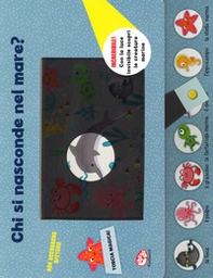 Chi si nasconde nel mare? - Librerie.coop