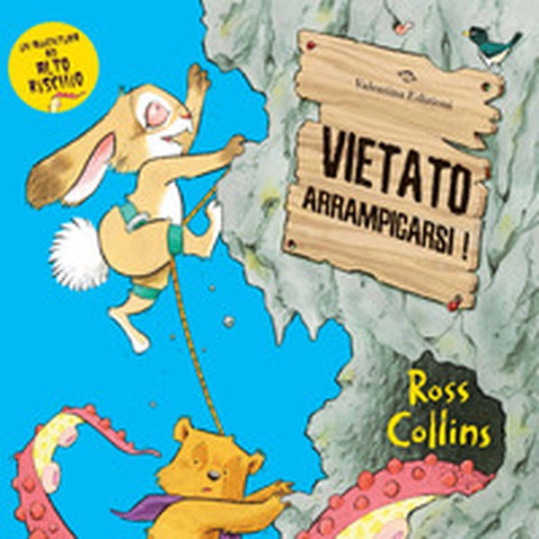 Vietato arrampicarsi! - Librerie.coop Vietato arrampicarsi! - Librerie.coop