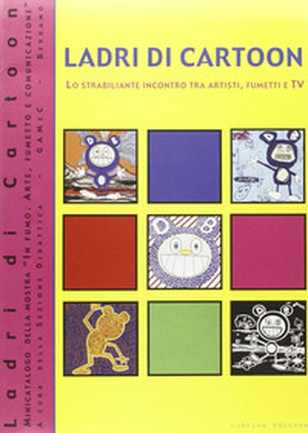 Ladri di cartoon - Librerie.coop Ladri di cartoon - Librerie.coop
