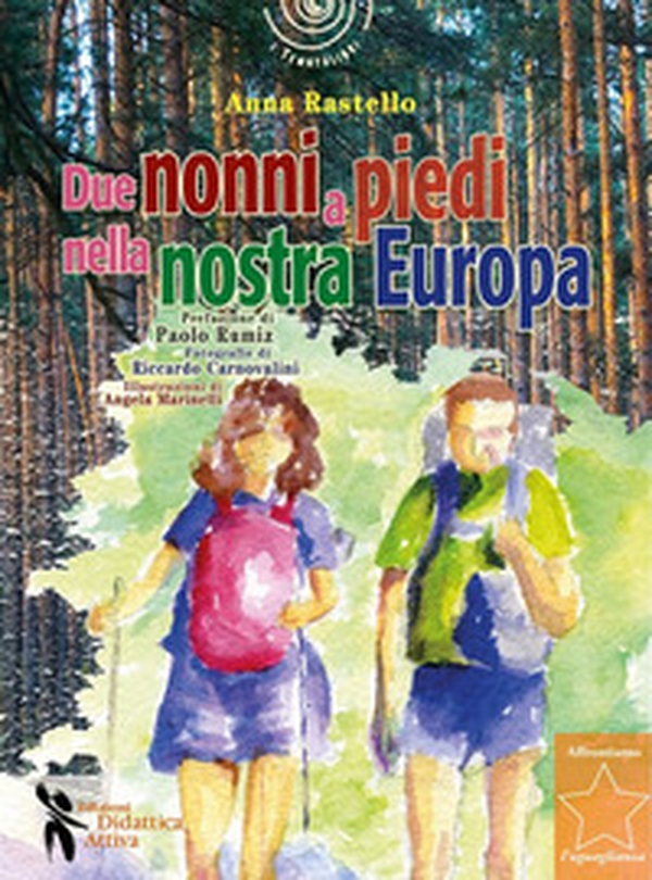 Due nonni a piedi nella nostra Europa - Librerie.coop