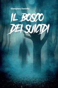 Il bosco dei suicidi - Librerie.coop Il bosco dei suicidi - Librerie.coop