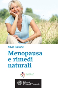 Menopausa e rimedi naturali - Librerie.coop Menopausa e rimedi naturali - Librerie.coop
