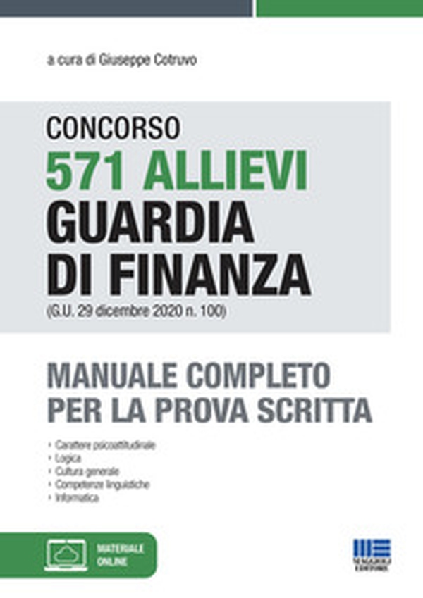Concorso 571 allievi Guardia di Finanza (G.U. 29 dicembre 2020 n. 100). Manuale completo per la prova scritta - Librerie.coop Concorso 571 allievi Guardia di Finanza (G.U. 29 dicembre 2020 n. 100). Manuale completo per la prova scritta - Librerie.coop