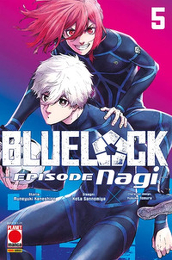 Blue lock. Episode Nagi - Vol. 5 - Librerie.coop Blue lock. Episode Nagi - Vol. 5 - Librerie.coop
