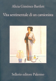 Vita sentimentale di un camionista - Librerie.coop