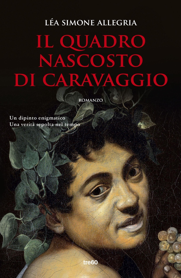 Il quadro nascosto di Caravaggio - Librerie.coop