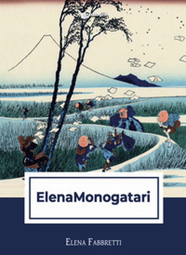 ElenaMonogatari - Librerie.coop ElenaMonogatari - Librerie.coop