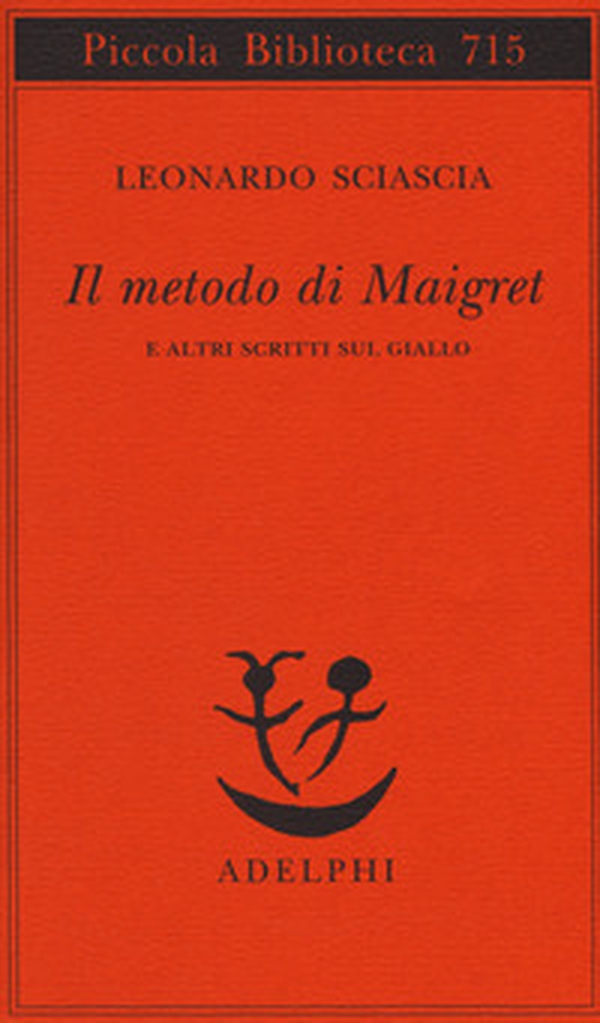 Il metodo di Maigret e altri scritti sul giallo - Librerie.coop Il metodo di Maigret e altri scritti sul giallo - Librerie.coop
