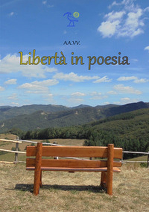 Libertà in poesia - Librerie.coop Libertà in poesia - Librerie.coop