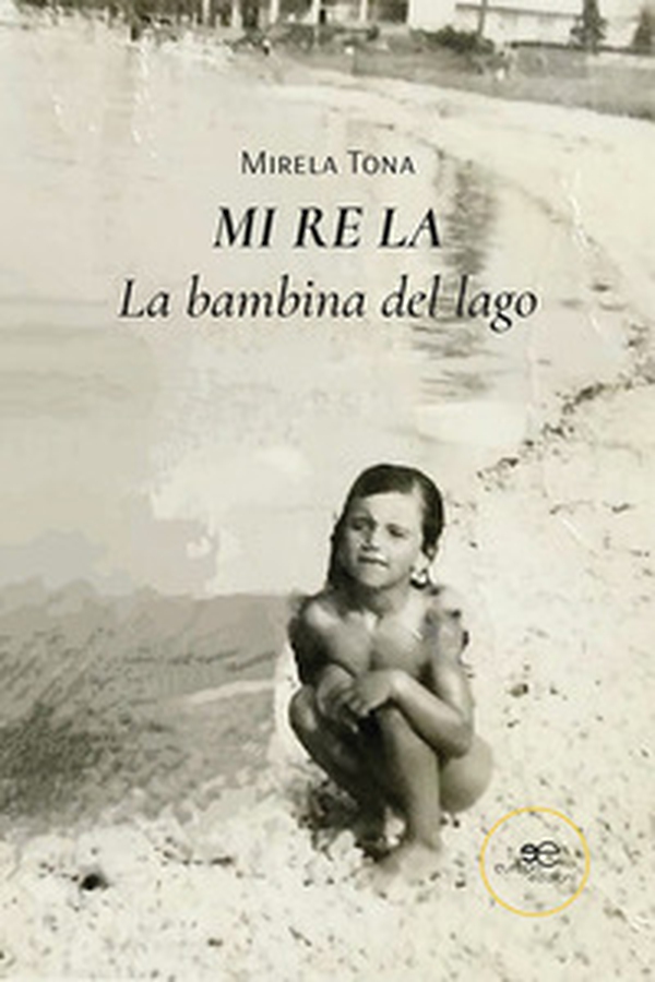 Mi re la. La bambina del lago - Librerie.coop Mi re la. La bambina del lago - Librerie.coop