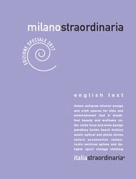 Milanostraordinaria 2017. Ediz. italiana e inglese - Librerie.coop