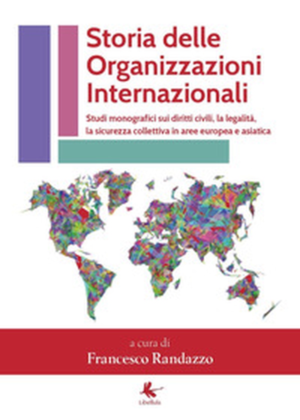 Storia delle organizzazioni internazionali - Librerie.coop Storia delle organizzazioni internazionali - Librerie.coop