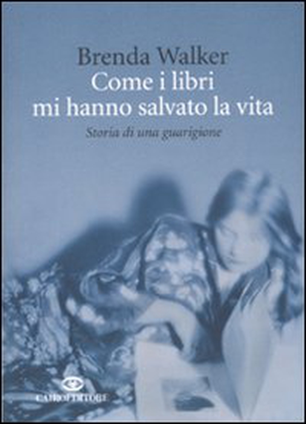 Come i libri mi hanno salvato la vita. Storia di una guarigione - Librerie.coop Come i libri mi hanno salvato la vita. Storia di una guarigione - Librerie.coop