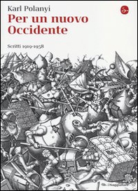 Per un nuovo Occidente. Scritti 1919-1958 - Librerie.coop Per un nuovo Occidente. Scritti 1919-1958 - Librerie.coop