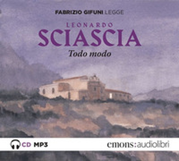 Todo modo letto da Fabrizio Gifuni. Audiolibro. CD Audio formato MP3 - Librerie.coop Todo modo letto da Fabrizio Gifuni. Audiolibro. CD Audio formato MP3 - Librerie.coop