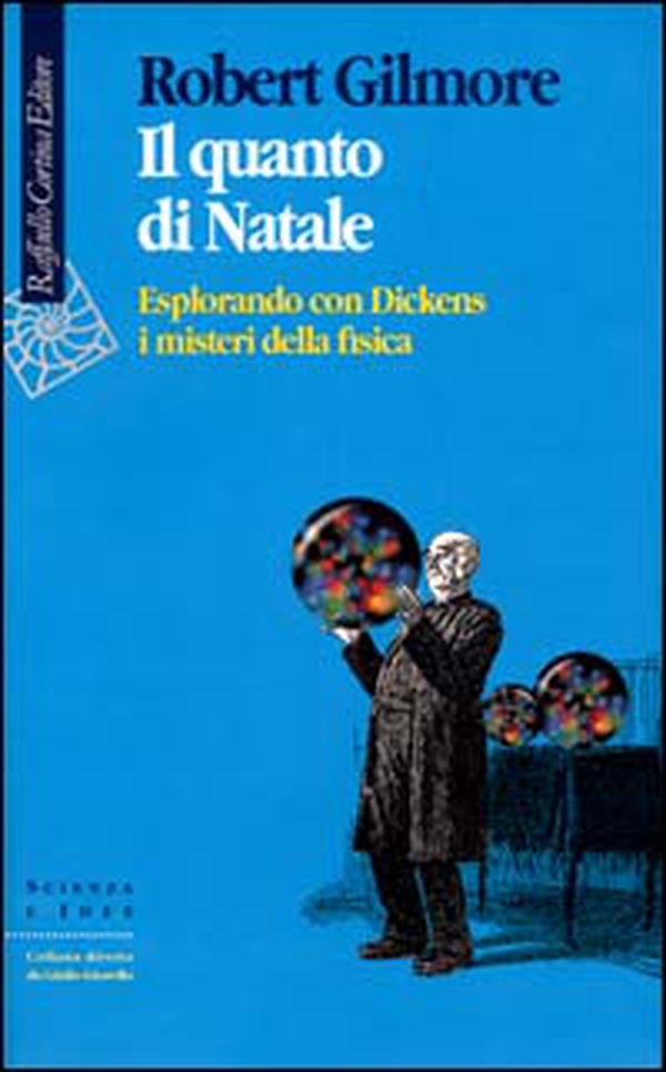 Il quanto di Natale. Esplorando con Dickens i misteri della fisica - Librerie.coop Il quanto di Natale. Esplorando con Dickens i misteri della fisica - Librerie.coop