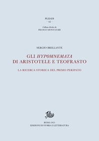 Gli Hypomnemata di Aristotele e Teofrasto. La ricerca storica nel primo Peripato - Librerie.coop