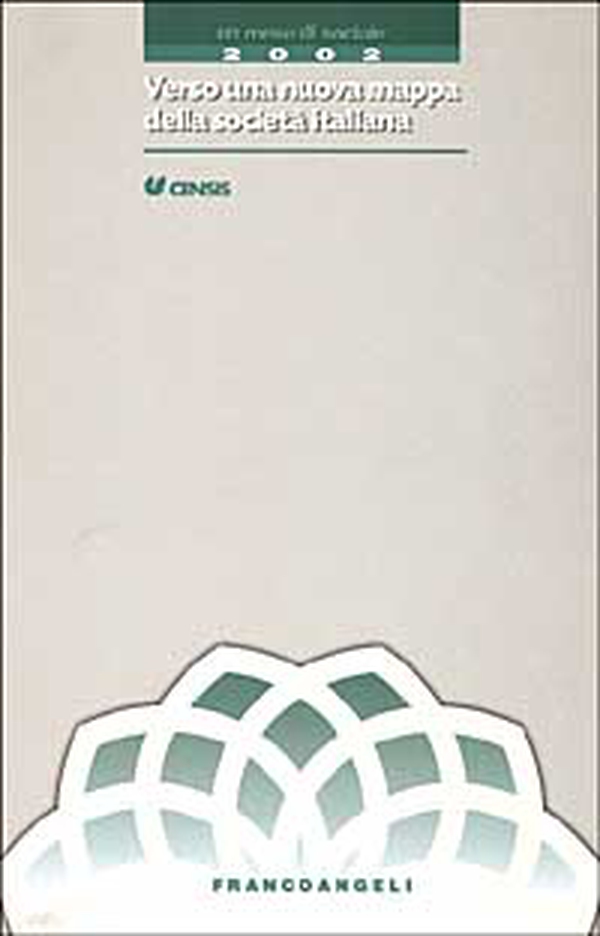 Verso una nuova mappa della società italiana. Un mese sociale 2002 - Librerie.coop