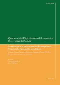 Lo sviluppo e la valutazione delle competenze linguistiche in contesto accademico. Il Quadro Comune Europeo di Riferimento (Consiglio d'Europa 2001/2018). Spunti di ricerca ed esperienze sul campo - Librerie.coop