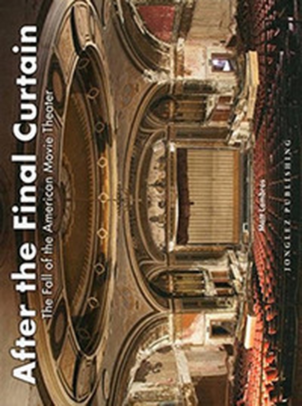 After the final curtain. The Fall of the American Movie Theater - Librerie.coop After the final curtain. The Fall of the American Movie Theater - Librerie.coop