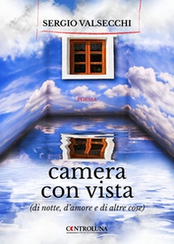 Camera con vista (di notte, d'amore e di altre cose) - Librerie.coop