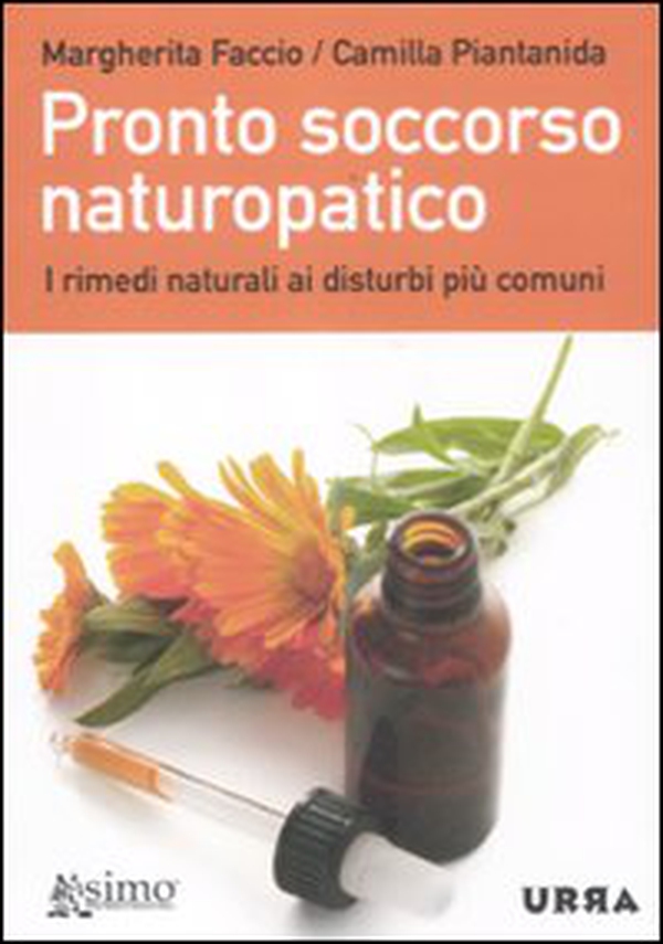 Pronto soccorso naturopatico. I rimedi naturali ai disturbi più comuni - Librerie.coop Pronto soccorso naturopatico. I rimedi naturali ai disturbi più comuni - Librerie.coop