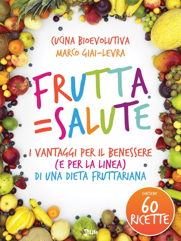 Frutta = Salute - Librerie.coop Frutta = Salute - Librerie.coop