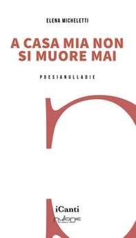A casa mia non si muore mai - Librerie.coop