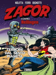 Zagor contro Hellingen. Terrore dal sesto pianeta - Librerie.coop