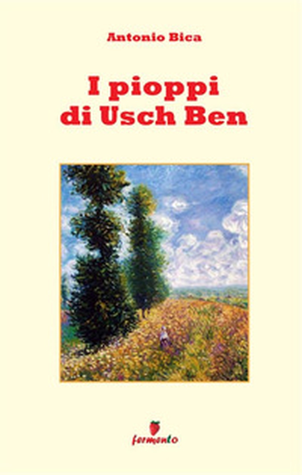 I pioppi di Usch Ben. Storia di un vecchio, un bambino e dell'usignolo che la cantò - Librerie.coop I pioppi di Usch Ben. Storia di un vecchio, un bambino e dell'usignolo che la cantò - Librerie.coop
