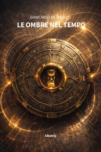 Le ombre nel tempo - Librerie.coop
