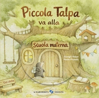 Piccola Talpa va alla scuola materna - Librerie.coop