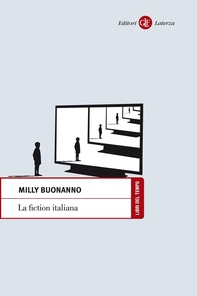 La fiction italiana - Librerie.coop La fiction italiana - Librerie.coop