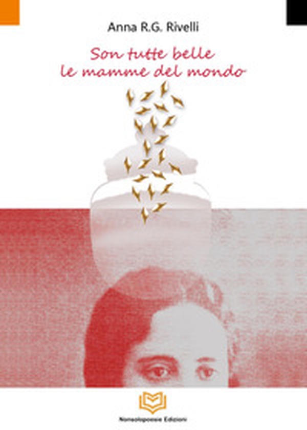Son tutte belle le mamme del mondo - Librerie.coop Son tutte belle le mamme del mondo - Librerie.coop