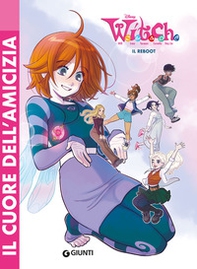 W.I.T.C.H. Il reboot - Vol. 1 - Librerie.coop W.I.T.C.H. Il reboot - Vol. 1 - Librerie.coop