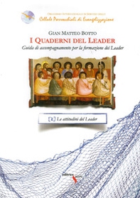 I quaderni del leader. Guida di accompagnamento per la formazione dei leader - Librerie.coop
