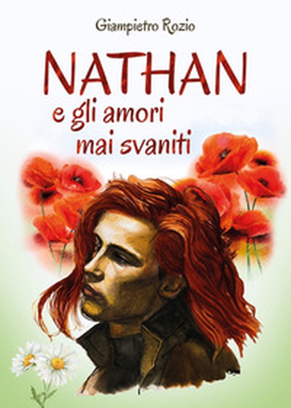 Nathan e gli amori mai svaniti - Librerie.coop Nathan e gli amori mai svaniti - Librerie.coop