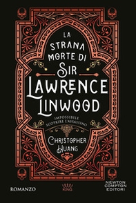 La strana morte di Sir Lawrence Linwood - Librerie.coop
