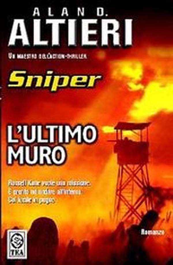 L'ultimo muro. Sniper - Librerie.coop L'ultimo muro. Sniper - Librerie.coop