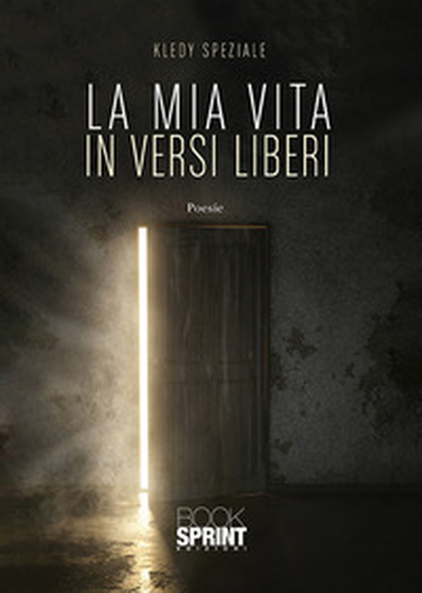 La mia vita in versi liberi - Librerie.coop La mia vita in versi liberi - Librerie.coop