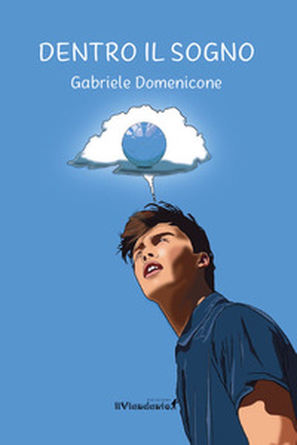 Dentro il sogno - Librerie.coop Dentro il sogno - Librerie.coop