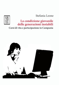 La condizione giovanile delle generazioni instabili - Librerie.coop La condizione giovanile delle generazioni instabili - Librerie.coop