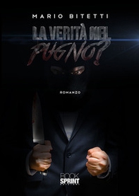 La verità nel pugno? - Librerie.coop