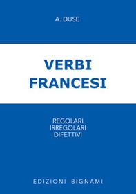 Verbi francesi regolari, irregolari e difettivi - Librerie.coop