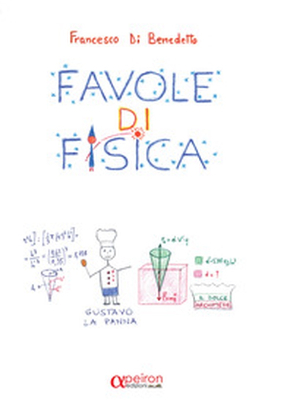 Favole di fisica - Librerie.coop Favole di fisica - Librerie.coop