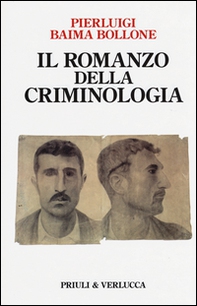 Il romanzo della criminologia - Librerie.coop