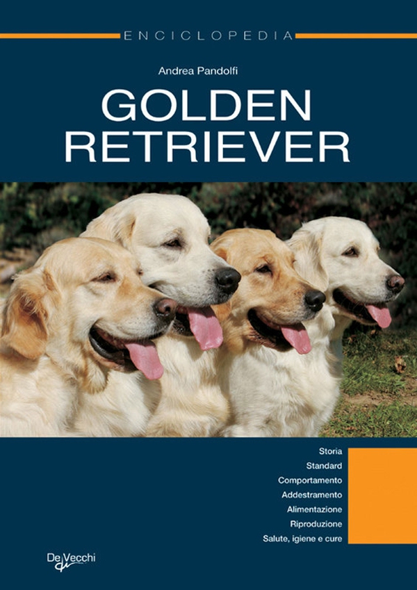 Golden Retriever. Enciclopedia - Librerie.coop Golden Retriever. Enciclopedia - Librerie.coop