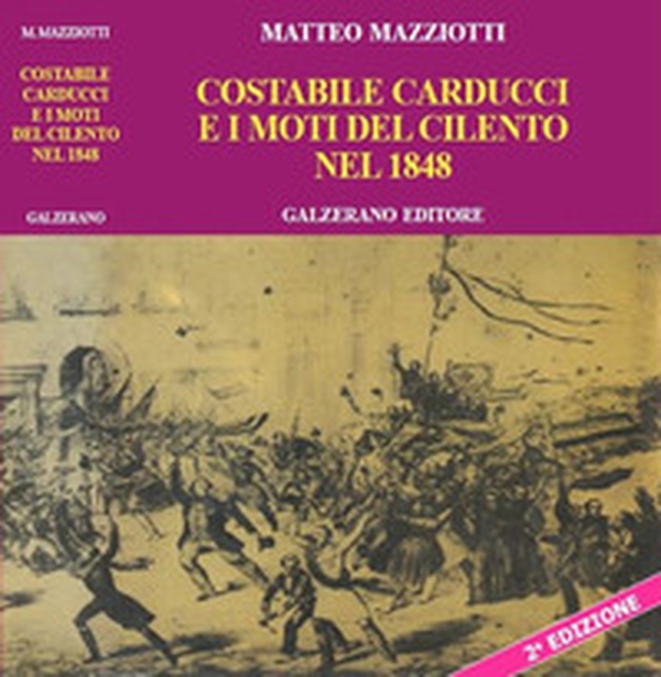 Costabile Carducci e i moti del Cilento del 1848 - Librerie.coop Costabile Carducci e i moti del Cilento del 1848 - Librerie.coop
