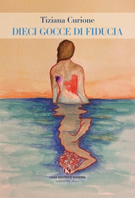 Dieci gocce di fiducia - Librerie.coop