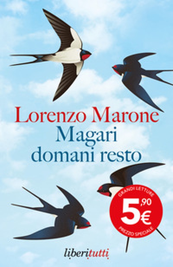 Magari domani resto - Librerie.coop Magari domani resto - Librerie.coop